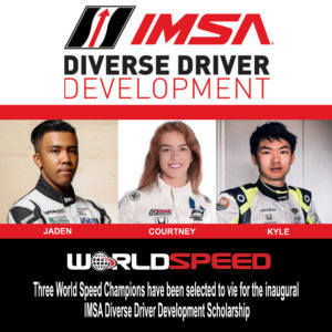 Ten Finalists Selected for Inaugural IMSA Diverse Driver Development Scholarship - Including Three World Speed Motorsports drivers